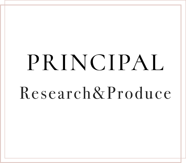 PRINCIPAL Research&Produce